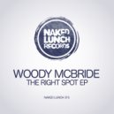 Woody McBride - The Right Spot