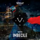 Faustix - Imbecile (Original Mix)