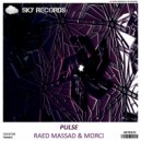 Raed Massad & Morci - Pulse (Radio Edit)