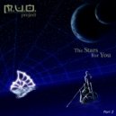 M.U.O. Project - Unknown Worlds (Original Mix)