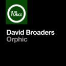 DAVID BROADERS - Orphic