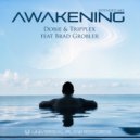 DOBIE & TRIPPLEX feat BRAD GROBLER - Awakening