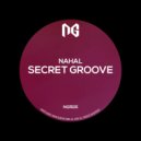 Nahal - Secret Groove 1