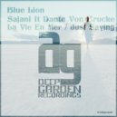 Blue Lion - La Vie En Mer (Original Mix)