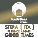 StePa (ITA) Ft Prince Adonis - Good Time (Piano Mix)
