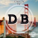 Class 76 - Cocktails & Vice (Silverella Remix)