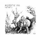 Xerophytic Soul - Mutants (Xerophytic Soul Remix)