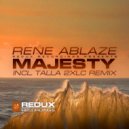 Rene Ablaze - Majesty