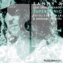 Sanny X feat. Grace Niarou - Supersonic (Original Version)