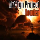 Art-Tgn Project - Louder (Original Mix)