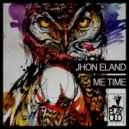 Jhon Eland - Me Time (Original Mix)