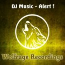 DJ Music - Alert ! (Original Mix)