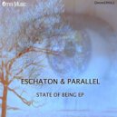 Eschaton & Parallel - Conscious Awareness (Remix)