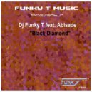 DJ Funky T feat. Abisade - Black Diamond