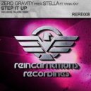 Zero Gravity Pres. Stella Feat. Yana Kay - Step It Up (Tau-Rine Remix)