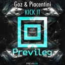 Goz & Piacentini - Kick It (Original Mix)