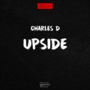 Charles D (USA) - Upside