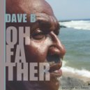 Dave B - Oh Father (Dj Dax Remix)