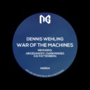 Dennis Wehling - War Of The Machines (Darkminded Remix)