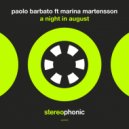 Paolo Barbato feat Marina Martensson - A Night In August