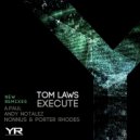 Tom Laws - Execute