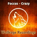 Foccus - Crazy