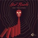 Soul Brucke - No Techno (Original Mix)