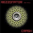 Rezzonator feat. Anna C - Crash