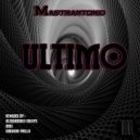 Mastrantonio - Ultimo (Acki Remix)