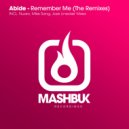 Abide - Remember Me (Joze Linecker Remix)