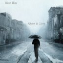 West Way - Just To You