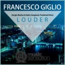 Francesco Giglio - Louder