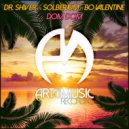 Dr. Shiver vs. Solberjum feat. Bo Valentine - Dom Dom (Club Mix)