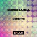 George Lamell - Moments