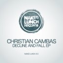 Christian Cambas - Decline & Fall