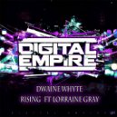 Dwaine Whyte feat. Lorraine Gray - Rising