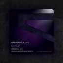 Hannah Laing - Space (Shaun Macdonald Remix)