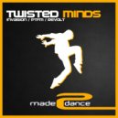 Twisted Minds - PTFM (Original Mix)