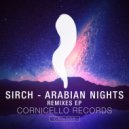 Sirch - Arabian Nights (Lames Remix)