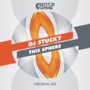 DJ Stucky - This Sphere (Stop Is Mix)