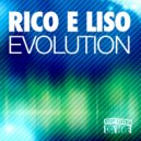 Rico e liso - Evolution (Original Mix)