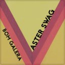 Aster Swag - Bom Galera