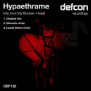 Hypaethrame - Me & My Broken Heart (Liquid Vision Remix)