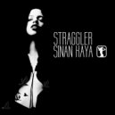 Sinan Kaya - Straggler (DJ Tezzo Remix)