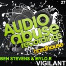 Ben Stevens & Mylo.R - Vigilant (Original Mix)