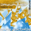 Daywalker - Missing: Link (Original Mix)