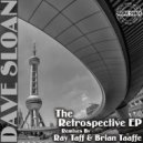Dave Sloan - Retrospective (Brian Taaffe Remix)