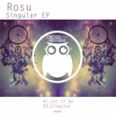Rosu - Let It Go