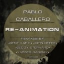 Pablo Caballero - Re-Animation (John Deere Remix)