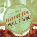 Hard Fix - Breaking Silence